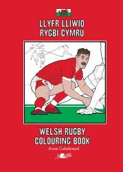 Llyfr Lliwio Rygbi Cymru Welsh Rugby Colouring Book