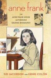 Anne Frank : The Anne Frank House Authorized Graphic Biography