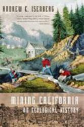 Mining California : An Ecological History