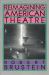 Reimagining American Theatre