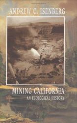 Mining California : An Ecological History