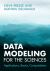 Data Modeling for the Sciences : Applications, Basics, Computations