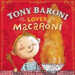 Tony Baroni Loves Macaroni