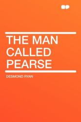 The Man Called Pearse