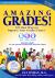 Amazing Grades : 101 Best Ways to Improve Your Grades Faster