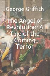 The Angel of Revolution: a Tale of the Coming Terror