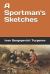 A Sportman's Sketches