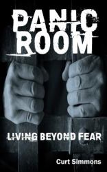 Panic Room : Living Beyond Fear