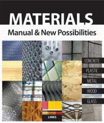 Materials Manual and New Possibilities