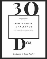 30 Days Motivation Challenge : Get Inspired to Be a Better You