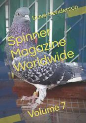 Spinner Magazine Worldwide : Volume 7