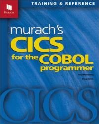 Murach's CICS for the COBOL Programmer