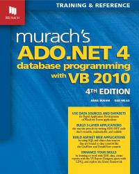 Murach's ADO. NET 4 Database Programming with VB 2010