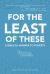 For the Least of These : A Biblical Answer to Poverty