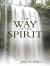 The Way of the Spirit