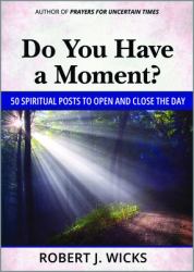 Do You Have a Moment? : 50 Spiritual Posts to Open and Close the Day