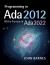 Programming in Ada 2012 : With a View Towards Ada 2022