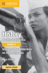 Impact of the World Wars on South-East Asia Coursebook with Digital Access (2 Years)