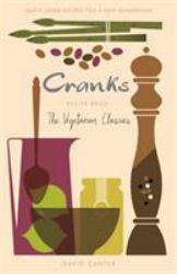 Cranks Recipe Book : The Vegetarian Classics