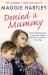 Denied a Mummy : The Heartbreaking Story of Three Little Children Searching for Someone to Love Them