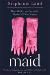 Maid : A Barack Obama Summer Reading Pick and Now a Major Netflix Series!