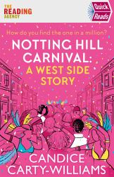 Notting Hill Carnival (Quick Reads) : A West Side Story