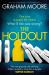 The Holdout : One Jury Member Changed the Verdict. What If She Was Wrong? the Times Best Books Of 2020'