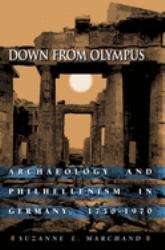 Down from Olympus : Archaeology and Philhellenism in Germany, 1750-1970