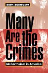 Many Are the Crimes : McCarthyism in America