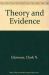 Theory and Evidence