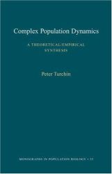 Complex Population Dynamics : A Theoretical/Empirical Synthesis