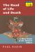 The Road of Life and Death : A Ritual Drama of the American Indians