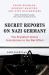 Secret Reports on Nazi Germany : The Frankfurt School Contribution to the War Effort