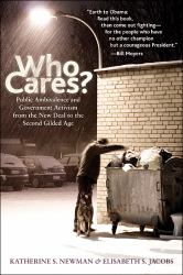 Who Cares? : Public Ambivalence and Government Activism from the New Deal to the Second Gilded Age