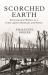 Scorched Earth : Environmental Warfare As a Crime Against Humanity and Nature