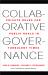 Collaborative Governance : Private Roles for Public Goals in Turbulent Times