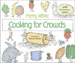 Cooking for Crowds : 40th Anniversary Edition