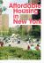 Affordable Housing in New York : The People, Places, and Policies That Transformed a City