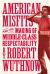 American Misfits and the Making of Middle-Class Respectability