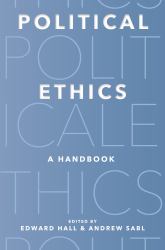 Political Ethics : A Handbook