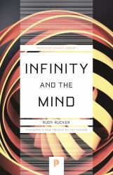 Infinity and the Mind : The Science and Philosophy of the Infinite