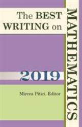 The Best Writing on Mathematics 2019