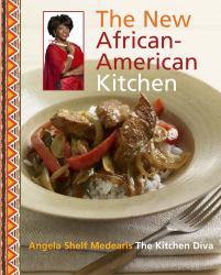 The New African-American Kitchen : The\Kitchen Diva