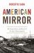 American Mirror : The United States and Brazil in the Age of Emancipation