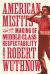 American Misfits and the Making of Middle-Class Respectability