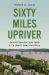 Sixty Miles Upriver : Gentrification and Race in a Small American City