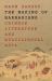 The Making of Barbarians : Chinese Literature and Multilingual Asia