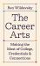 The Career Arts : Making the Most of College, Credentials, and Connections