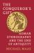 The Conqueror's Gift : Roman Ethnography and the End of Antiquity