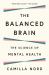 The Balanced Brain : The Science of Mental Health